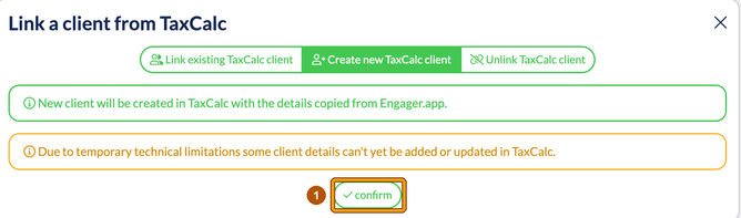 Create new TaxCalc client tab explaining a new client will be created in TaxCalc with the details copied from Engager.app, with confirm highlighted as step 1