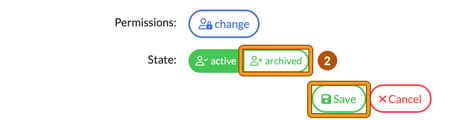 Edit user State options active and archived, with archived highlighted as step 2 and the Save button highlighted