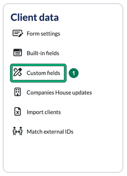Client data settings card with Custom fields highlighted as step 1