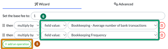 Pricing formula Wizard tab with the add an operation button highlighted as step 5 and two multiply by field value operations, Bookkeeping - Average number of bank transactions and Bookkeeping Frequency, highlighted as step 6