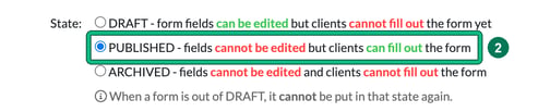 State options in Edit form with PUBLISHED selected and highlighted as step 2, above the note that a form out of DRAFT cannot be put back into that state